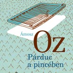 Magyarul is megjelent Ámosz Oz új regénye