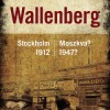 Kati Marton: Wallenberg