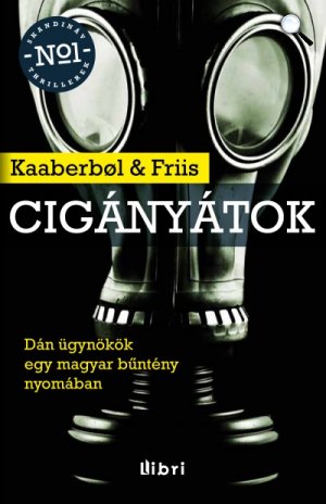 Lene Kaaberbøl - Agnete Friis: Cigányátok