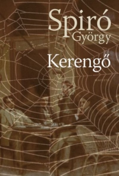 Spiró György: Kerengő