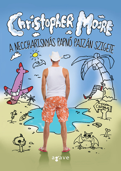 Christopher Moore: A neccharisnyás papnő pajzán szigete