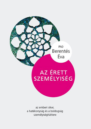 Berentes Éva: Az érett személyiség
