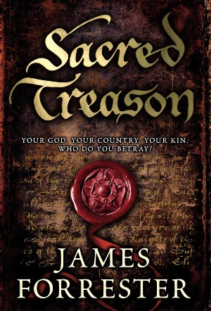 James Forrester: Sacred Treason