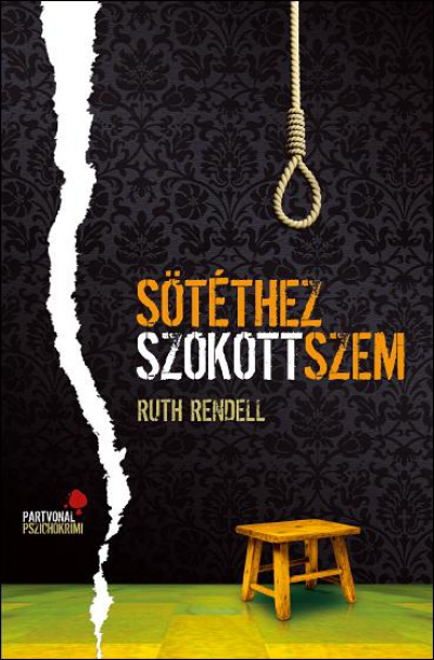 Ruth Rendell: Sötéthez szokott szem