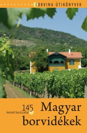 Bede Béla: Magyar borvidékek