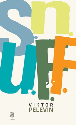 Viktor Pelevin: S. N. U. F. F.