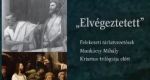 "Elvégeztetett" - Felekezeti tárlatvezetések Munkácsy Mihály Krisztus-trilógiája