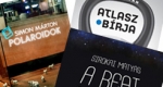 Pion István: Atlasz bírja, Simon Márton: Polaroidok,Sirokai Mátyás: A beat tanúinak könyve