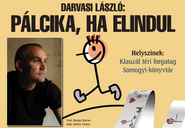 Darvasi László: Pálcika, ha elindul