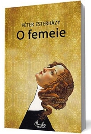 Esterházy Péter: O femeie (Egy nő)