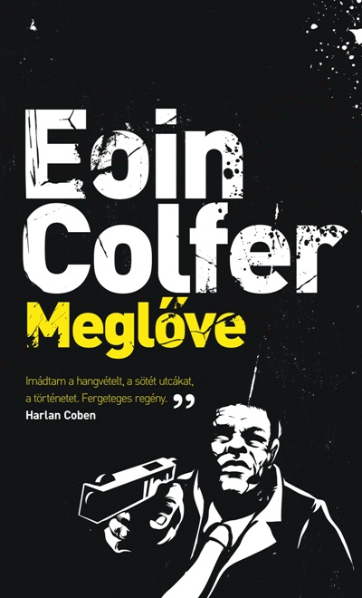 Eoin Colfer: Meglőve