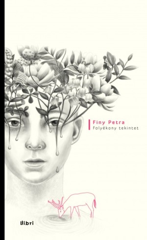 Finy Petra: Folyékony tekintet