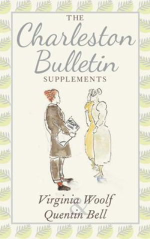 Virginia Woolf: Charleston Bulletin Supplement