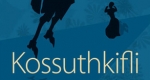 Fehér Béla: Kossuthkifli