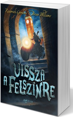 Roderick Gordon & Brian Williams: Vissza a felszínre (Fotó: cultura.hu)
