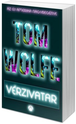 Tom Wolfe: Vérzivatar (Fotó: Cultura.hu)