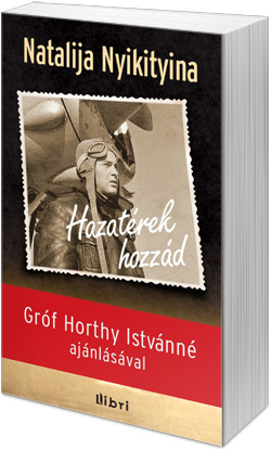 Natalija Nyikityina: Hazatérek hozzád