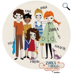 Hitka Viktória - Gál László: Zinka és Hugó - A rejtélyes üzenet - karakterek