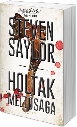 Steven Saylor: A holtak méltósága (fotó: Cultura)
