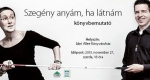 Sándor Erzsi: Szegény anyám, ha látnám