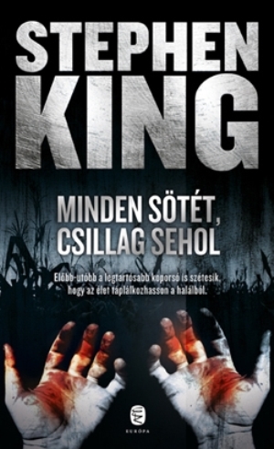 Stephen King: Minden sötét, csillag sehol