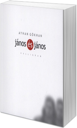 Ayhan Gökhan: János és János (fotó: Cultura)