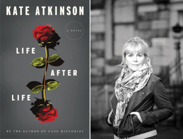 Kate Atkinson: Life After Life Kate Atkinson: Life After Life