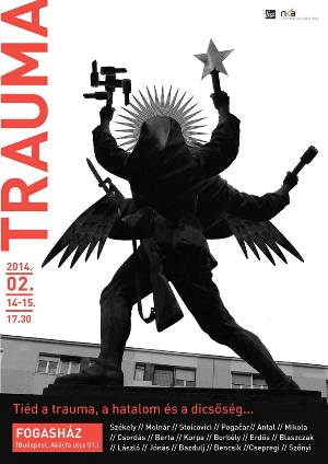 Tiéd a trauma, a hatalom és a dicsőség!