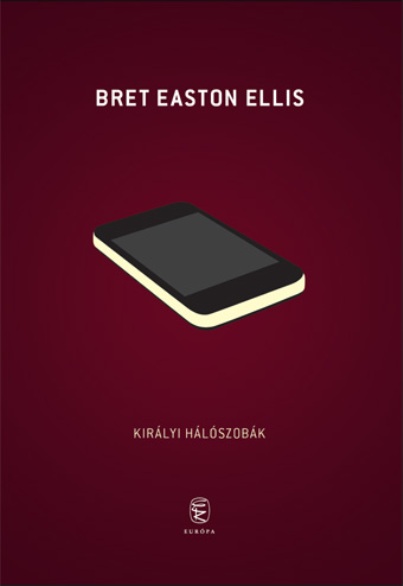 Bret Easton Ellis: Királyi hálószobák
