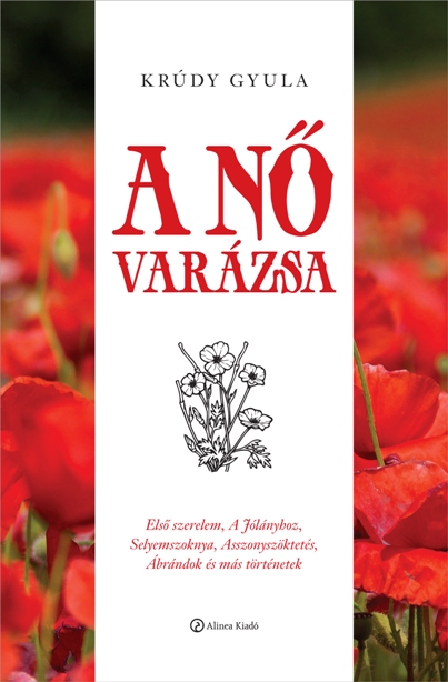 Krúdy Gyula: A nő varázsa