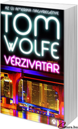 Tom Wolfe: Vérzivatar (Fotó: Cultura.hu)