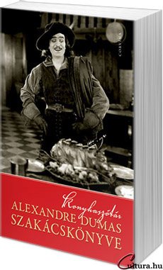 Alexandre Dumas: Szakácskönyve - Konyhaszótár
