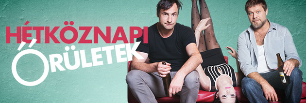 Hétköznapi őrületek Hétköznapi őrületek