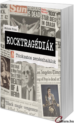 Michele Primi: Rocktragédiák