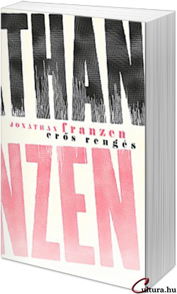 Jonathan Franzen: Erős rengés
