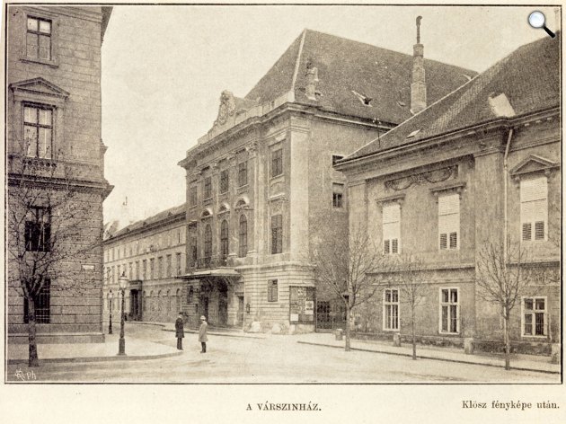 A Várszínház és környéke, 1899. (Fotó: Klösz György (1844 – 1913. július 4./Képes Folyóirat)