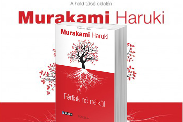 Murakami Haruki: Férfiak nő nélkül