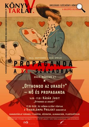 „Otthonod az uradé?” – nő és propaganda
