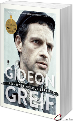 Gideon Greif: Könnyek nélkül sírtunk
