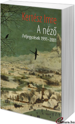 Kertész Imre: A néző