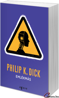Philip K. Dick: Emlékmás
