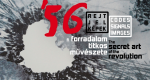 Rejt/Jel/Képek ’56 – A forradalom titkos művészete (Fotó: Magyar Nemzeti Múzeum)