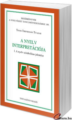 Thass-Thienemann Tivadar A nyelv interpretációja – A nyelv szimbolikus jelentése