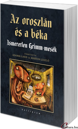 Az oroszlán és a béka. Ismeretlen Grimm-mesék