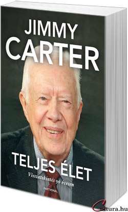 Jimmy Carter: Teljes élet – Visszatekintés 90 évesen