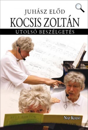 Juhász Előd: Utolsó beszélgetés - Kocsis Zoltán