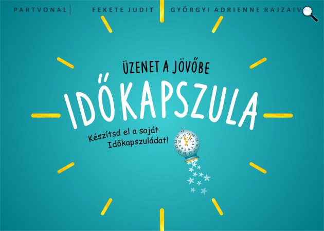 Fekete Judit – Györgyi Adrienne: Időkapszula