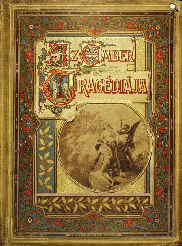 Madách Imre: Az ember tragédiája, 2. kiadás, Zichy Mihály festő és grafikus illusztrálásával, 1887 (Fotó: OSZK)