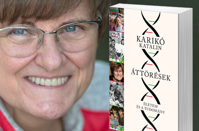 Karikó Katalin: Áttörések (Fotó: MTI/MTI/Cseke Csilla/Cultura.hu)