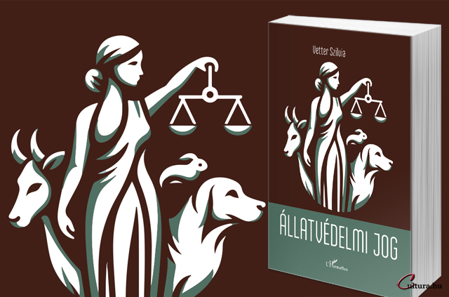 Vetter Szilvia: Állatvédelmi ​jog